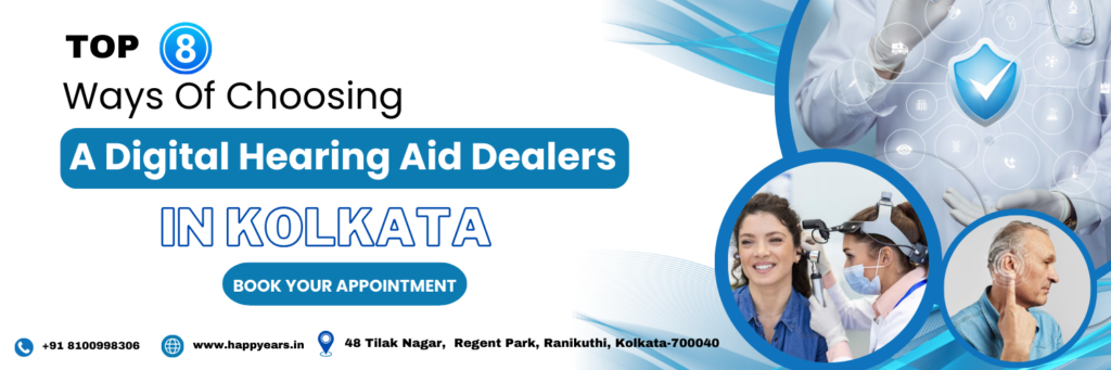 Digital Hearing Aid Dealers In Kolkata