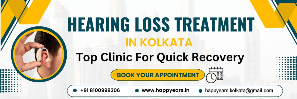 Hearing Loss Treatment in Kolkata