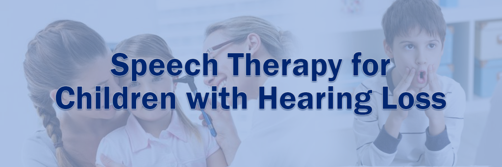 Speech Therapy with Hearing Loss
