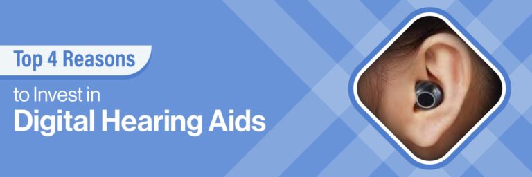 4 Reasons to invest in digital hearing aid