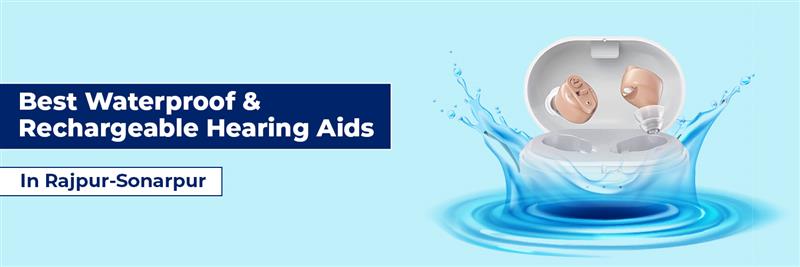 Hearing Aids in Rajpur-Sonarpur