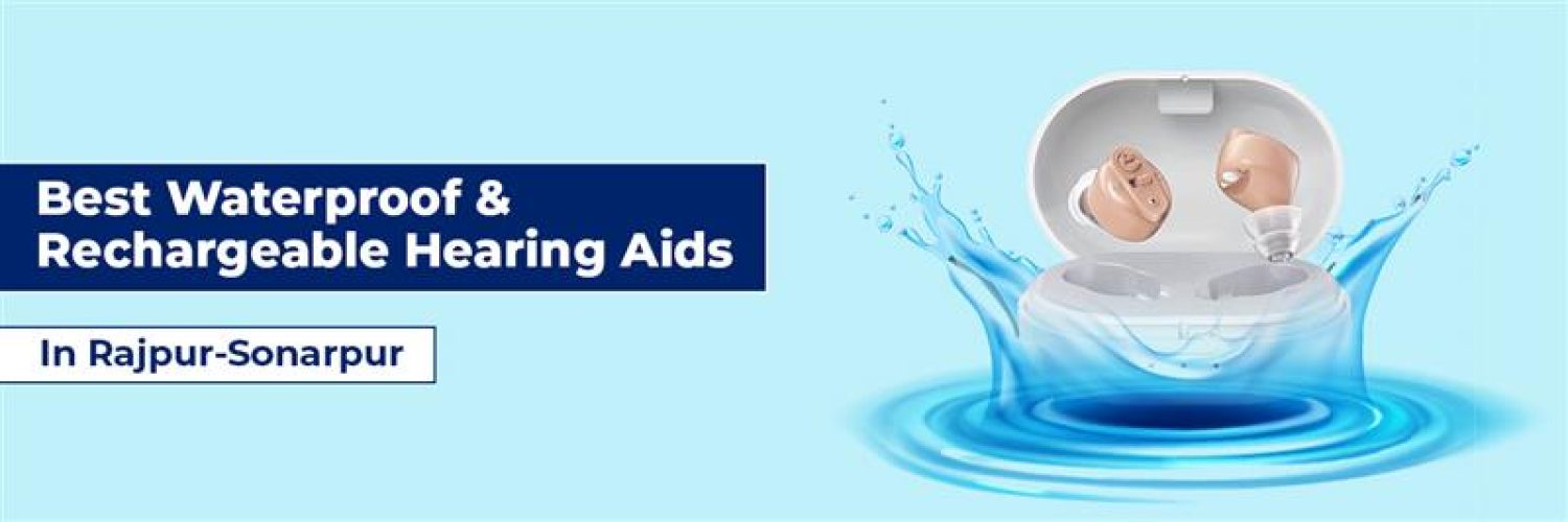 Hearing Aids in Rajpur-Sonarpur