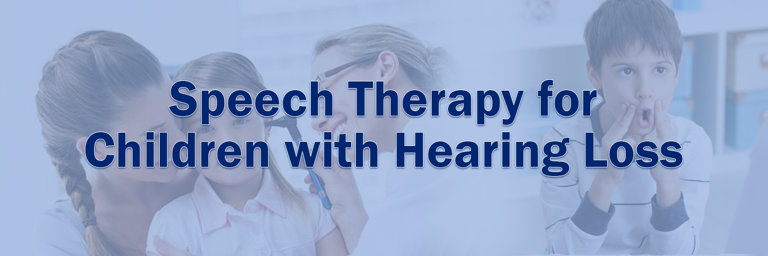 Speech Therapy with Hearing Loss